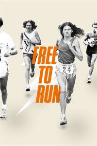 مشاهدة فيلم Free to Run 2016 مترجم