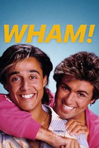 مشاهدة فيلم Wham! 2023 مترجم