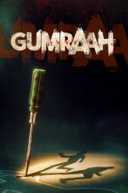 مشاهدة فيلم Gumraah 2023 مترجم