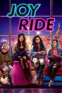 مشاهدة فيلم Joy Ride 2023 مترجم