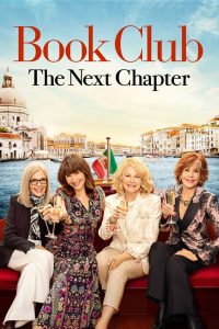 فيلم Book Club: The Next Chapter 2023 مترجم