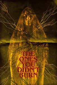 مشاهدة فيلم The Ones You Didn’t Burn 2022 مترجم