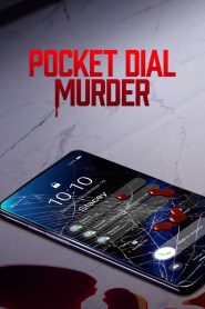 مشاهدة فيلم Pocket Dial Murder 2023 مترجم