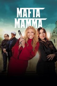 مشاهدة فيلم Mafia Mamma 2023 مترجم