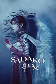 فيلم ساداكو اكس دي Sadako DX 2022 مترجم