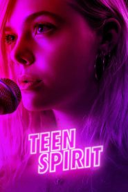 مشاهدة فيلم Teen Spirit 2018 مترجم