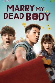 مشاهدة فيلم Marry My Dead Body 2023 مترجم