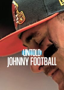 مشاهدة فيلم Untold: Johnny Football 2023 مترجم