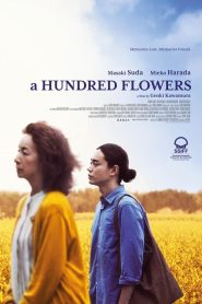 فيلم مائة زهرة A Hundred Flowers 2022 مترجم