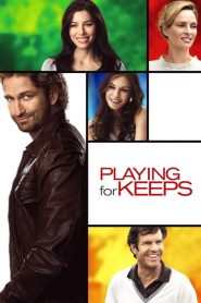 مشاهدة فيلم Playing for Keeps 2012 مترجم