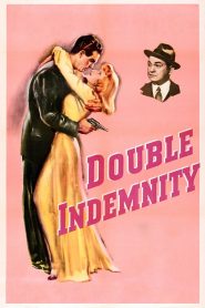 مشاهدة فيلم Double Indemnity 1944 مترجم