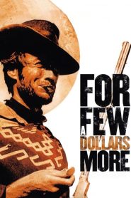 مشاهدة فيلم For A Few Dollars More 1965 مترجم