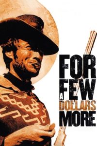 مشاهدة فيلم For A Few Dollars More 1965 مترجم