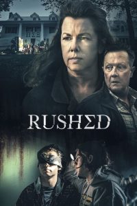 مشاهدة فيلم Rushed 2021 مترجم