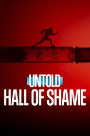 مشاهدة فيلم Untold: Hall of Shame 2023 مترجم