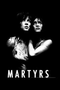 مشاهدة فيلم Martyrs 2008 مترجم