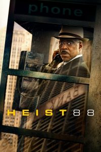 مشاهدة فيلم Heist 88. 2023 مترجم