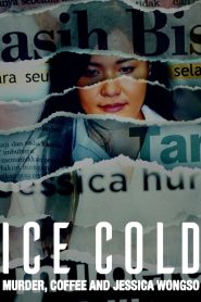 فيلم Ice Cold: Murder, Coffee and Jessica Wongso مترجم