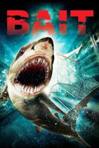 مشاهدة فيلم Bait 2012 مترجم