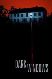 مشاهدة فيلم Dark Windows 2023 مدبلج