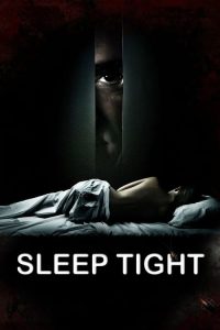 مشاهدة فيلم Sleep Tight 2011 مترجم