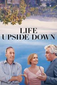 مشاهدة فيلم Life Upside Down 2023 مترجم