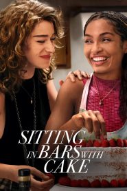 مشاهدة فيلم Sitting in Bars with Cake 2023 مترجم