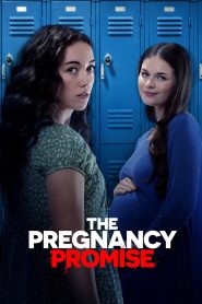 مشاهدة فيلم The Pregnancy Promise 2023 مترجم