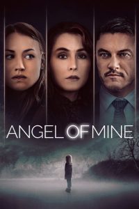 مشاهدة فيلم Angel of Mine 2019 مترجم