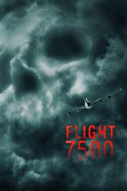 مشاهدة فيلم Flight 7500 2014 مترجم