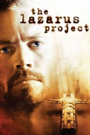 مشاهدة فيلم The Lazarus Project 2008 مترجم