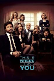 مشاهدة فيلم This Is Where I Leave You 2014 مترجم