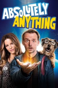 مشاهدة فيلم Absolutely Anything 2015 مترجم