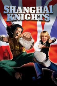 مشاهدة فيلم Shanghai Knights 2003 مترجم