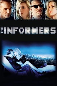 مشاهدة فيلم The Informers 2008 مترجم