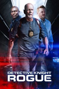 مشاهدة فيلم Detective Knight: Rogue 2022 مترجم