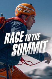 مشاهدة فيلم Race to the Summit 2023 مترجم