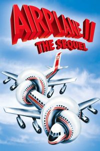 مشاهدة فيلم Airplane II: The Sequel 1982 مترجم