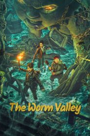 مشاهدة فيلم The Worm Valley 2023 مترجم