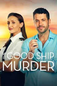 مسلسل The Good Ship Murder