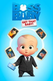 فيلم The Boss Baby: Get That Baby! 2020 مترجم