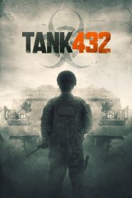 مشاهدة فيلم Tank 432 2015 مترجم