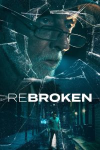 مشاهدة فيلم ReBroken 2023 مترجم