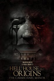 مشاهدة فيلم Hell House LLC Origins: The Carmichael Manor 2023 مترجم