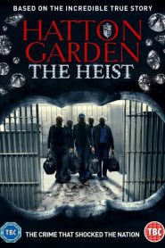 مشاهدة فيلم Hatton Garden The Heist 2016 مترجم