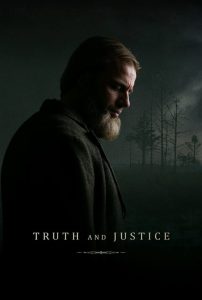 مشاهدة فيلم Truth and Justice 2019 مترجم