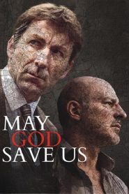 مشاهدة فيلم May God Save Us 2016 مترجم