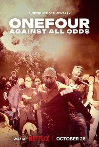 مشاهدة فيلم OneFour: Against All Odds 2023 مترجم