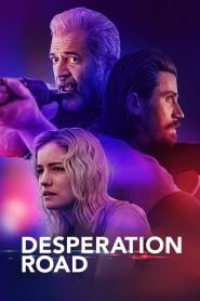 مشاهدة فيلم Desperation Road 2023 مدبلج