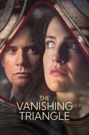 مسلسل The Vanishing Triangle